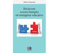 Relazione scuola-famiglia ed emergenze educative