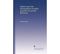 Relazione sullo sviluppo di motivi pubblici per una maggiore Baltimora