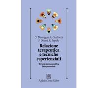 Relazione terapeutica e tecniche esperienziali. Terapia metacognitiva inte...