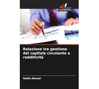 Relazione tra gestione del capitale circolante e redditività
