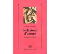 Relazioni d'amore. Normalità e patologia
