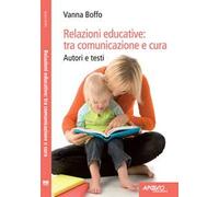 Relazioni educative: tra comunicazione e cura