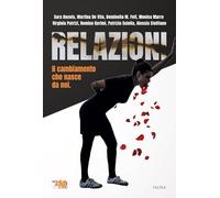 Relazioni. Il cambiamento che nasce da noi