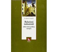 Relazioni industriali nella storia politica europea
