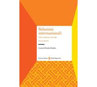 Relazioni internazionali. Dalle tradizioni alle sfide. Nuova ediz.