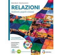 Relazioni per la geografia turistica. Per le Scuole superiori. Con e-book. Con espansione online