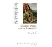 Relazioni umane: costrutti e contesti