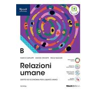 Relazioni umane. Per il 5° anno delle Scuole superiori. Con e-book. Con espansione online (Vol. B)