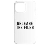 RELEASE THE FILES Custodia per iPhone 16 Pro Max