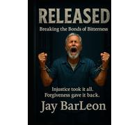 RELEASED:: Breaking the Bonds of Bitterness