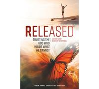 Released: Trusting the God Who Holds What We Cannot