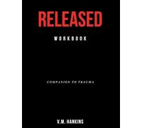 Released Workbook - Companion to Trauma