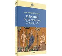 Relecturas de la creación: Génesis 1-2