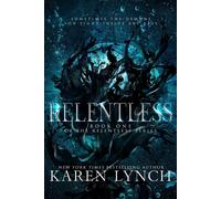Relentless: 1 - Karen Lynch - Tempest Press, 2013