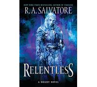 Relentless: A Drizzt Novel: 3