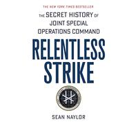 Sean Naylor Relentless Strike (Tascabile)