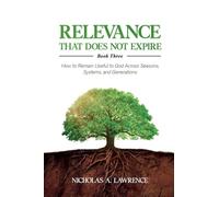 RELEVANCE THAT DOES NOT EXPIRE