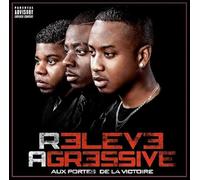 Releve Agressive - Aux Portes De La Victoire