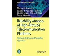 Reliability Analysis of High-Altitude Telecommunication Platforms: Stochastic, Risk Trees and Simulation Approaches