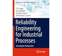 Reliability Engineering for Industrial Processes: An Analytics Perspective