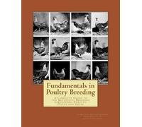 Reliable Poultry Journal Fundamentals in Poultry Breeding (Tascabile)