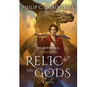 Relic of the Gods: (The Echoes Saga: Book 3)