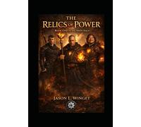 Relics of Power: Book One of the Aeon Saga