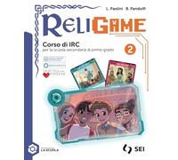 Religame. Corso di IRC. Per la Scuola media. Con e-book. Con espansione online (Vol. 2)