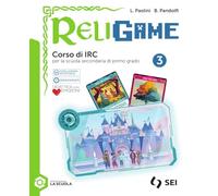 Religame. Corso di IRC. Per la Scuola media. Con e-book. Con espansione online (Vol. 3)