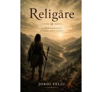 Religāre: Lo que Permanece Cuando Todo Cambia