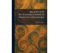 Religieux Et Religieuses d'Après Le Droit Ec siastique