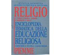 Religio. Enciclopedia tematica dell'educazione religiosa