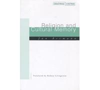 Jan Assmann Religion and Cultural Memory (Tascabile)