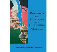 Religion and Culture in a Changing Malawi