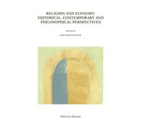 Religion and economy. Historical, contemporary and philosophical perspectives