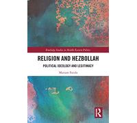 Religion and Hezbollah: Political Ideology and Legitimacy