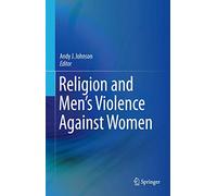 Religion and Men's Violence Against Women