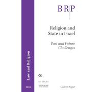Religion and State in Israel: Past and Future Challenges