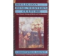 Christopher Dawson Religion and the Rise of Western Culture (Tascabile)