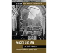 Religion and War: Exploring the Issues