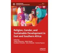 Religion, Gender, and Sustainable Development in East and Southern Africa