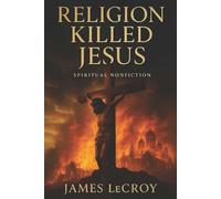Religion Killed Jesus