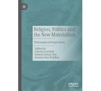 Religion, Politics and the New Materialism: Philosophical Perspectives