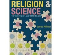 James Hillman Religion & Science (Tascabile)