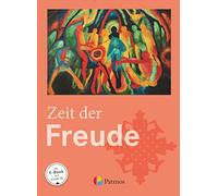 Religion Sekundarstufe I Zeit der Freude. Schülerbuch 5./6. Schuljahr: Zeit der Freude - Schulbuch