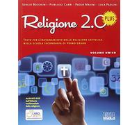 Religione 2.0 Plus. Testo per l'insegnamento della religione cattolica. Per la Scuola media. Con DVD
