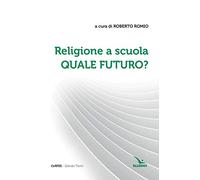 Religione a scuola. Quale futuro?