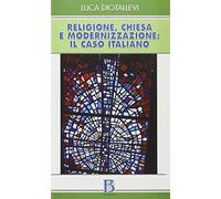 Religione, Chiesa e modernizzazione: il caso italiano