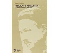 Religione e democrazia. Il contributo di Jacques Maritain