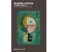 Religione e mistica. Lo sguardo del simbolico